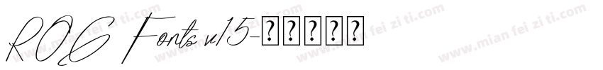 ROG Fonts v15字体转换